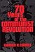 70 Years of the Communist R...