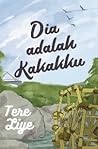 Dia Adalah Kakakku by Tere Liye