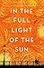 In the Full Light of the Sun