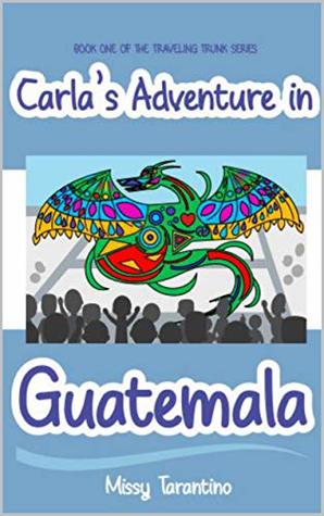 Carla's Adventure in Guatemala: Dia de los Muertos (An Easy Fiction Book)