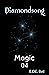 Magic (Diamondsong, #4)