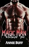 Magic Man by Annie Buff