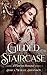 The Gilded Staircase: A Vic...