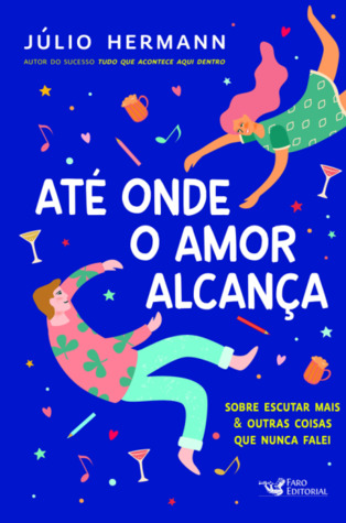 Até Onde o Amor Alcança (Paperback)