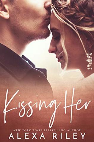 Kissing Her (Kindle Edition)