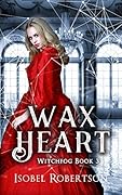 Waxheart