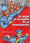 La mujer en el camino de su emancipación (Paperback)