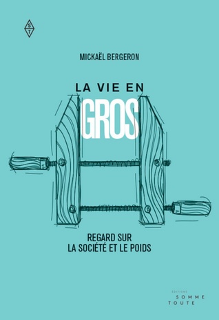 La vie en gros (Paperback)