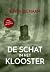 De schat in het klooster