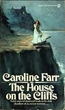 The House on the Cliffs by Caroline Farr
