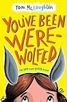 Youve Been Werewolfed by Tom McLaughlin