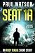Seat 1A by Paul Watson