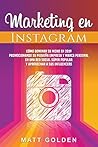 Marketing en Instagram by Matt Golden