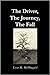 The Driver, The Journey, The Fall by Lisa M. McDougald
