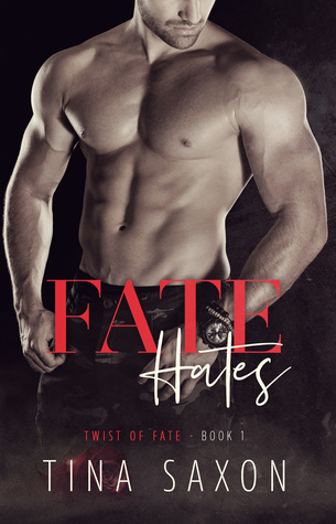 Fate Hates (Twist of Fate, #1)