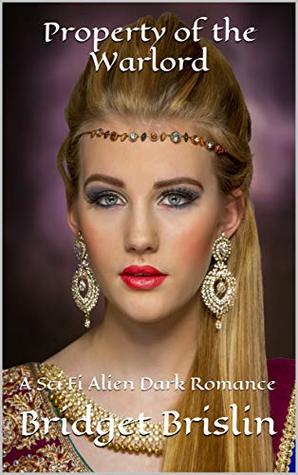 Property of the Warlord (Warlords of Ceres, #1)