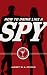 How to Drink Like a Spy