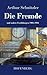 Die Fremde by Arthur Schnitzler