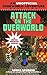 Attack On The Overworld: An Unofficial Overworld Adventure, Book Two