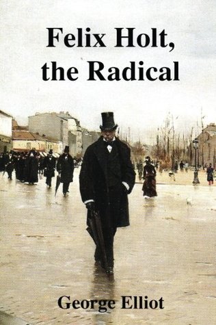 Felix Holt, the Radical