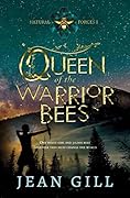 Queen of the Warrior Bees