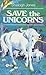 Save the Unicorns