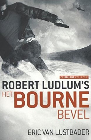 Het Bourne bevel (Jason Bourne Book 10) (Dutch Edition)