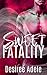 Sweet Fatality (Sweet Series Book 2)