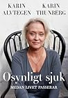 Osynligt sjuk