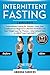 Intermittent Fasting by Amanda Sanders