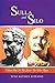 Sulla and Silo: Volume One ...