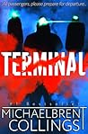 Terminal by Michaelbrent Collings