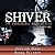 Shiver (Unbreakable Bonds, #1)