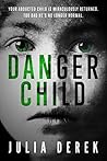Danger Child