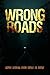 Wrong Roads: Scary Stories ...