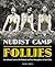 Nudist Camp Follies - Volume I by Yahya El-Droubie