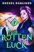 Rotten Luck: A Lucky Jones Novel