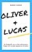 Oliver & Lucas by Manuel Vargas