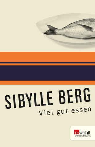 Viel gut essen (Kindle Edition)