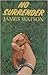 No Surrender by James Watson