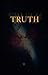Truth: Sacred Spiritual Awakenings
