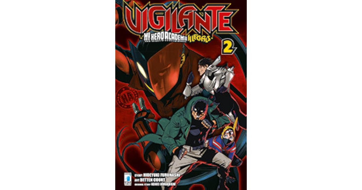 Vigilante - My Hero Academia Illegals- Vol. 2 by Hideyuki Furuhashi