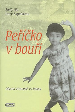 Peříčko v bouři: Dětství ztracené v chaosu