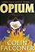 Opium