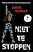 Niet te stoppen