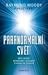 Paranormální svět: Můj život věnovaný hledání života po životě