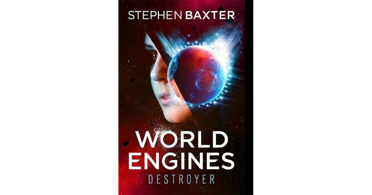 World Engines Destroyer by Stephen Baxter