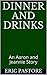 Dinner and Drinks by Eric Pastore