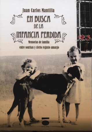 En busca de la infancia perdida.
