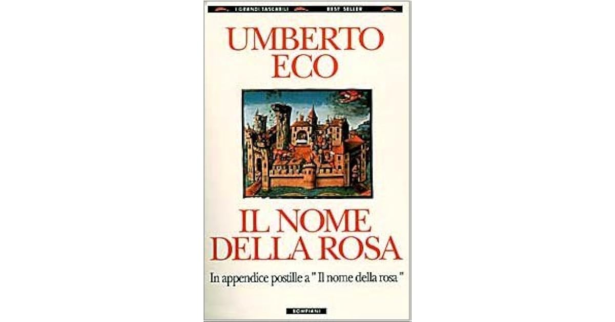Il Nome Della Rosa Umberto Eco Il nome della rosa by Umberto Eco